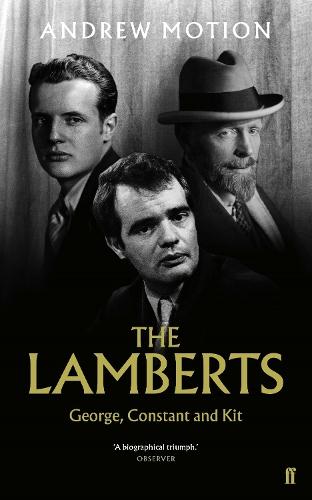 The Lamberts: George, Constant and Kit