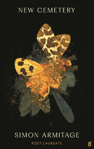 New Cemetery: The new collection from the Poet Laureate