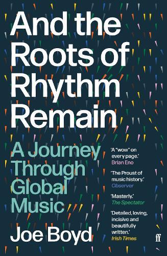 And the Roots of Rhythm Remain: A Journey Through Global Music