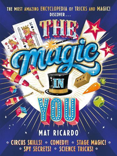 The Magic in You: Become a superstar entertainer