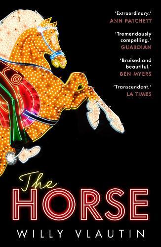 The Horse: 'Extraordinary.' Ann Patchett