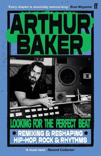 Looking for the Perfect Beat: Remixing and Reshaping Hip-Hop, Rock and Rhythms