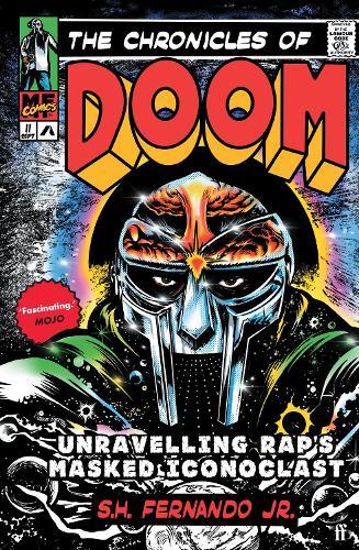 The Chronicles of DOOM: Unravelling Rap's Masked Iconoclast