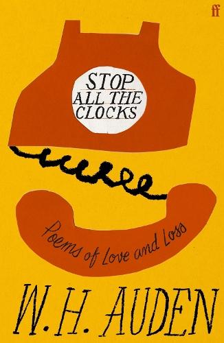Stop All the Clocks: Poems of Love and Loss