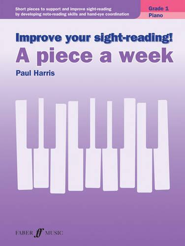 Improve Your Sight-Reading! a Piece a Week Grade 1