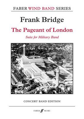 The Pageant of London: Suite for Military Band, Score & Parts
