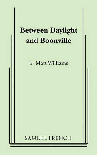Between Daylight and Boonville