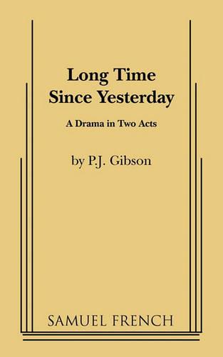 Long Time Since Yesterday