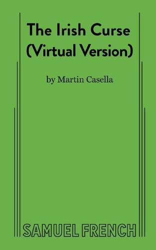 The Irish Curse (Virtual Version)
