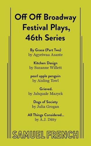 Off Off Broadway Festival Plays, 46th Series