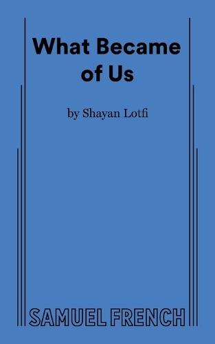 What Became of Us