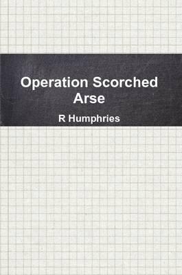 Operation Scorched Arse