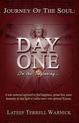 Journey of the Soul: Day One - In the Beginning...