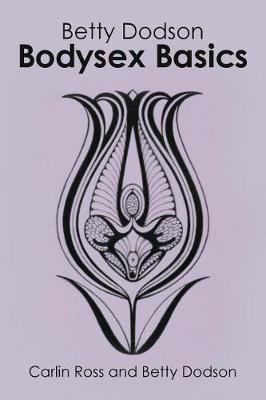 Betty Dodson Bodysex Basics