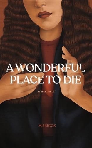 A Wonderful Place To Die