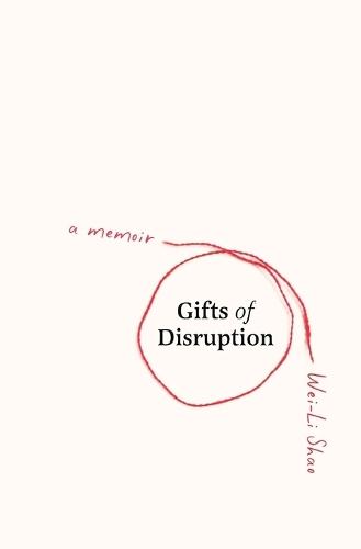 Gifts of Disruption