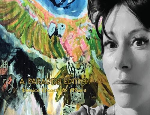 A Paradise Edition - Venice Beach to Mars