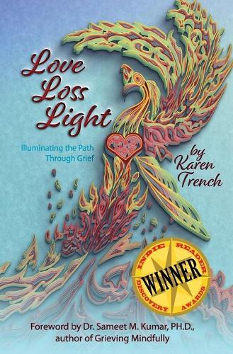 Love Loss Light: Illuminating the Path Through Grief