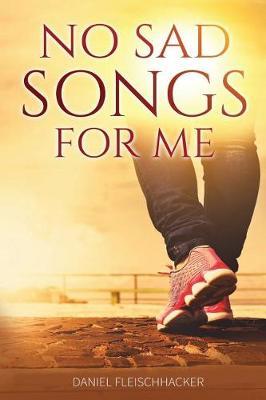 No Sad Songs For Me