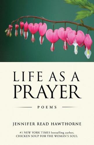 Life As a Prayer: Poems