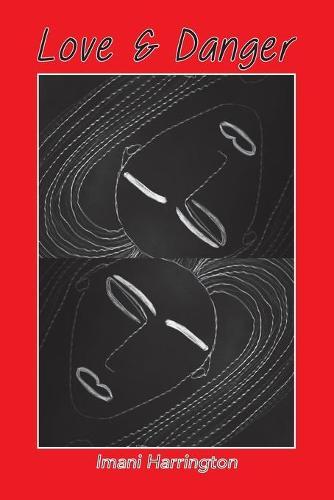 Love & Danger