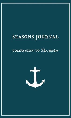 Seasons Journal: Analyze the seasons of your life. Impact generations.