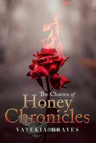 The Charms of Honey Chronicles