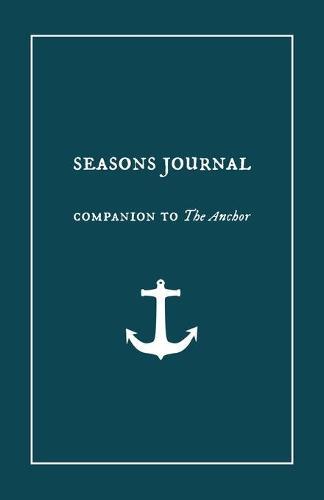 Seasons Journal: Analyze the seasons of your life. Impact generations.
