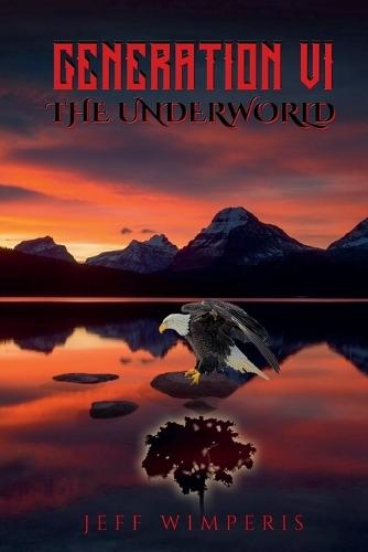 Generation VI: The Underworld