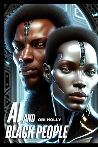 AI and Black People: AI and Black People