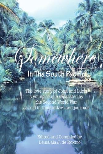 Somewhere: In the South Pacific