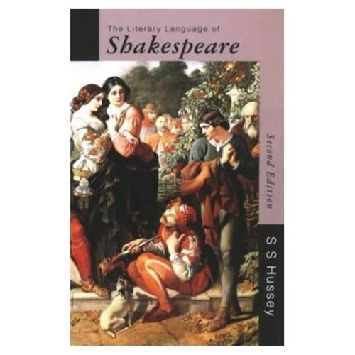 The Literary Language of Shakespeare