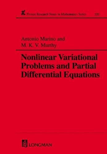 Nonlinear Variational Problems and Partial Differential Equations