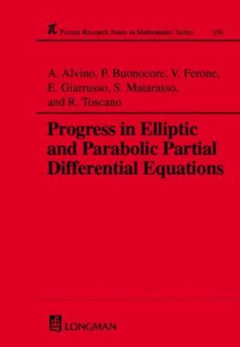 Progress in Elliptic and Parabolic Partial Differential Equations