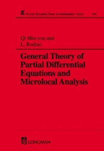 General Theory of Partial Differential Equations and Microlocal Analysis