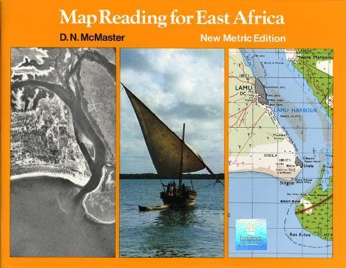 Map Reading for East Africa New Metric Edition
