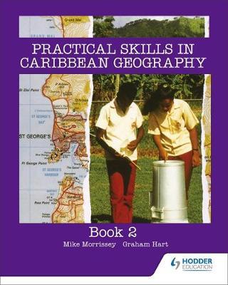 Practical Skills for Caribbean Geography Book 2