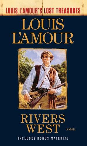 Rivers West: A Novel