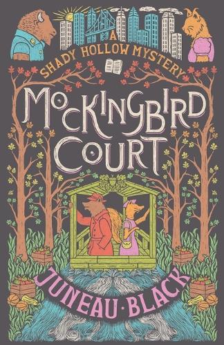 Mockingbird Court: A Shady Hollow Mystery