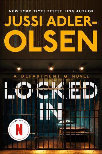 Locked In: A Department Q Novel