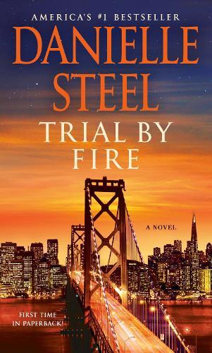Trial by Fire: A Novel