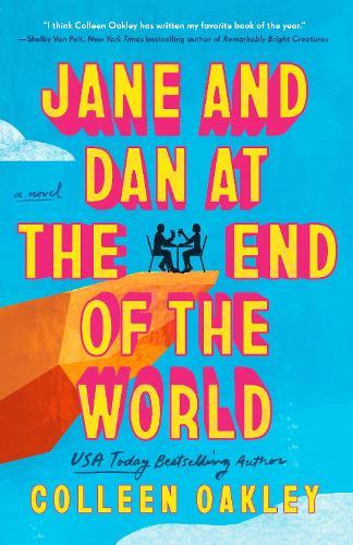 Jane and Dan at the End of the World