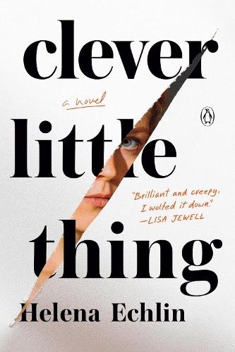 Clever Little Thing: A Novel