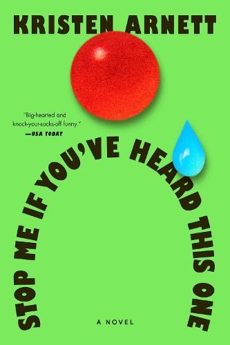 Stop Me If You've Heard This One: A Novel