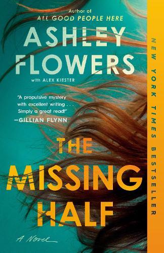 The Missing Half: A Novel