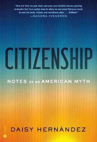 Citizenship: Notes on an American Myth
