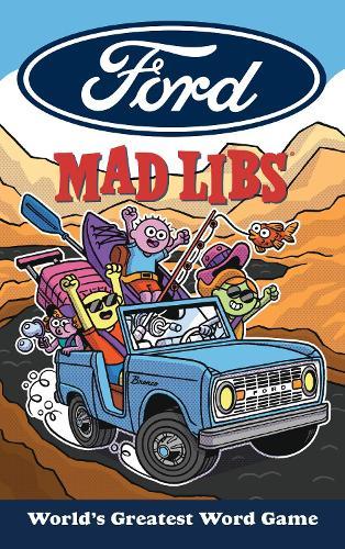 Ford Mad Libs: World's Greatest Word Game