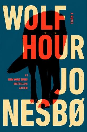 Wolf Hour: A Novel