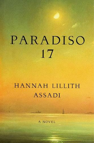 Paradiso 17: A Novel