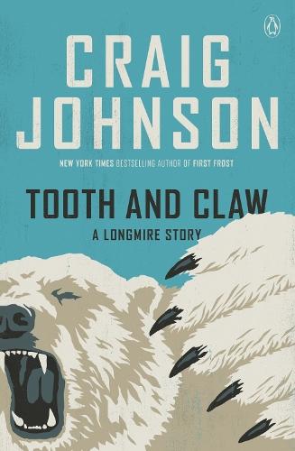 Tooth and Claw: A Longmire Story